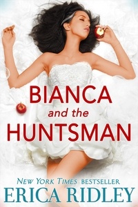  Erica Ridley - Bianca &amp; the Huntsman - Regency Fairy Tales, #1.
