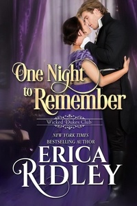  Erica Ridley - One Night to Remember - Wicked Dukes Club, #5.