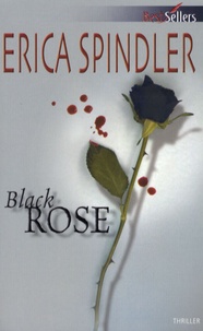 Erica Spindler - Black Rose.