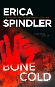 Erica Spindler - Bone Cold.