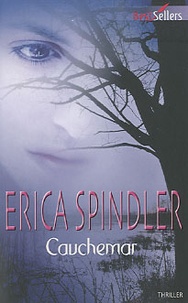 Erica Spindler - Cauchemar.