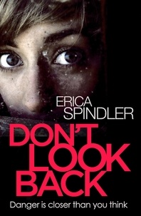 Erica Spindler - Don't Look Back.