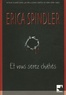 Erica Spindler - Et vous serez châtiés.