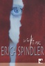 Erica Spindler - La griffe du mal.