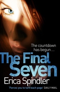 Erica Spindler - The Final Seven.