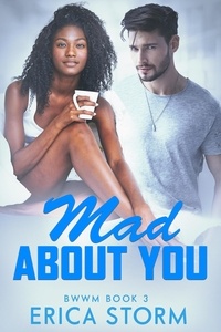  Erica Storm - Mad about You - Crazy about You, #3.