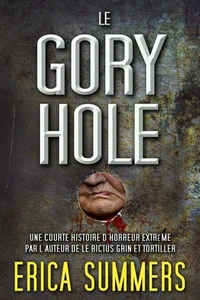 Le Gory Hole