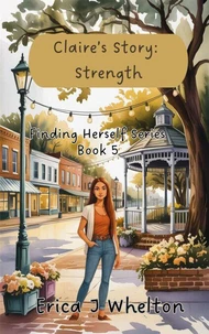 Claire's Story: Strength