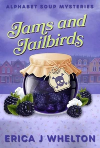 Jams and Jailbirds