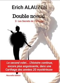 Erich Alauzen - Double Noeud Tome 1 : Les Meurtres de Brandys Bay - "".