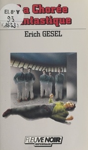 Erich Gesel - La Chorée fantastique.