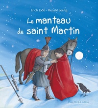 Erich Jooss et Renate Seelig - Le manteau de saint Martin.