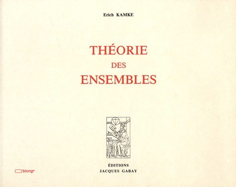 Erich Kamke - Théorie des ensembles.