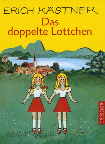 Erich Kästner - Das doppelte Lottchen.