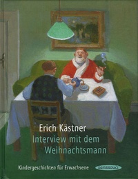 Erich Kästner - Interview mit dem Weihnachtsmann.