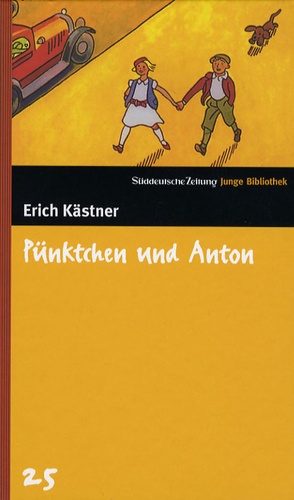 Erich Kästner - Pünktchen und Anton.