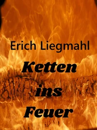 Ketten ins Feuer
