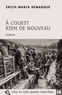 Erich-Maria Remarque - A l'ouest rien de nouveau.