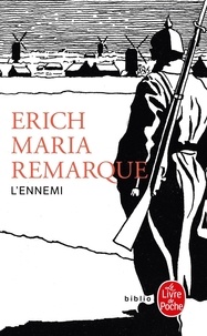 Erich-Maria Remarque - L'ennemi.