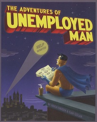 Erich Origen - The Adventures of Unemployed Man.