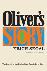 Erich Segal - Oliver's Story.