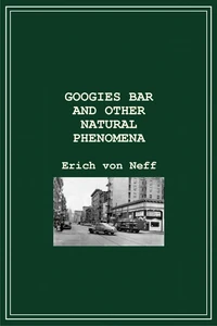Googies Bar and Other Natural Phenomena