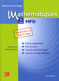 Erick de Brauwère et Philippe Crocy - Mathématiques 1re année MPSI.