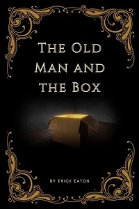 The Old Man and the Box