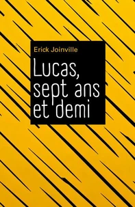 Lucas, sept ans et demi