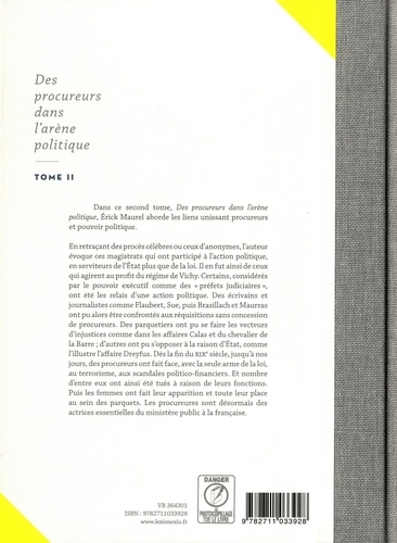 Portraits de procureurs. Tome 2. Des procureurs dans l'arène politique