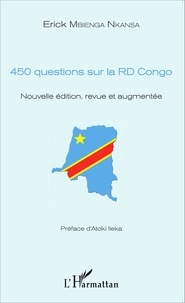 Erick Mbienga Nkansa - 450 questions sur la RD Congo.