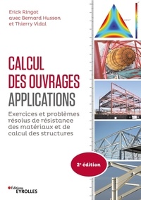 Calcul des ouvrages, applications - Exercices et problèmes résolus de résistance des matériaux et de calcul des structures.pdf