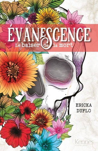 Evanescence Tome 1 Le baiser de la mort