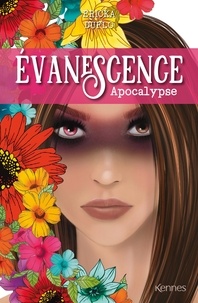 Ericka Duflo - Evanescence Tome 3 : Apocalyspe.