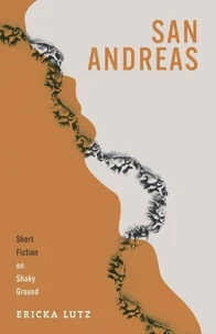 San Andreas: Short Fiction on Shaky Ground