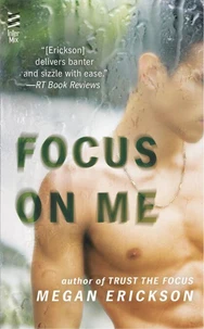 Focus on Me