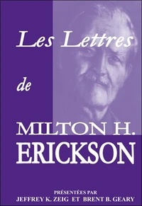Les lettres de Milton H. Erickson