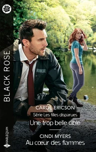 Une trop belle cible ; Au coeur des flammes