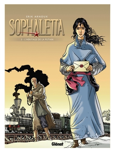 Sophaletta - Tome 3 : L'Héritage de la putain