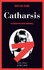 Les visages de Victoria Bergman Tome 3 Catharsis