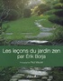 Erik Borja - Les leçons du jardin zen.
