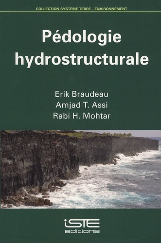 Erik Braudeau et Amjad-T Assi - Pédologie hydrostructurale.