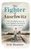 The Fighter of Auschwitz. The incredible true story of Leen Sanders who boxed to help others survive