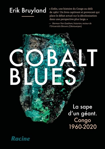 Cobalt blues. La sape d'un géant - Congo 1960-2020