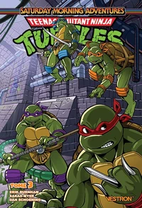 Teenage Mutant Ninja Turtles Saturday Morning Adventures, tome 03. Tortues Ninja : Les Nouvelles Ave