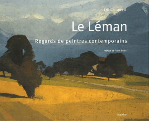 Erik Chrispeels - Le Léman - Regards de peintres contemporains.