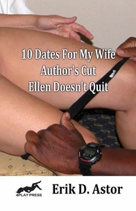 10 Dates For My Wife - Author's Cut