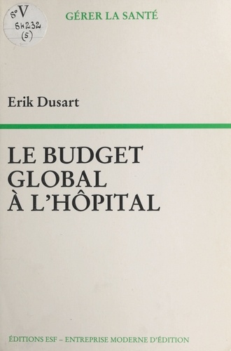 Le budget global à l'hôpital