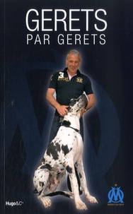 Erik Gerets - Gerets par Gerets.