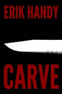  Erik Handy - Carve - Bad Boogeymen, #3.